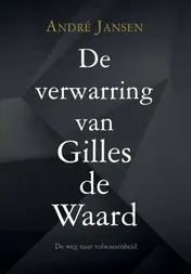 Omslag van De verwarring van Gilles de Waard