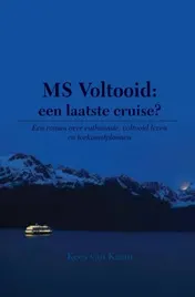 Omslag van MS Voltooid: een laatste cruise?