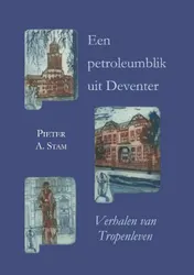 Omslag van Een Petroleumblik uit Deventer