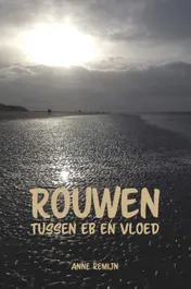 Omslag van Rouwen tussen eb en vloed