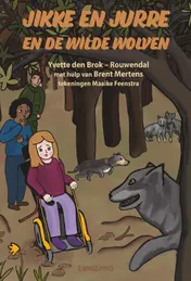 Omslag van Jikke en Jurre en de wilde wolven