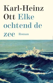 Omslag van Elke ochtend de zee
