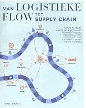 Omslag van Van Logistieke Flow tot Supply Chain