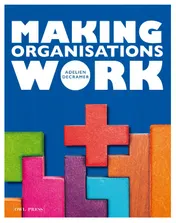 Omslag van Making organisations work