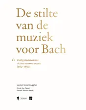 Omslag van De stilte van de muziek voor Bach