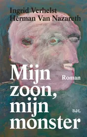 Omslag van Mijn zoon, mijn monster