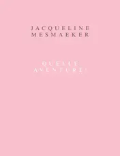 Omslag van Jacqueline Mesmaeker. Quelle aventure !