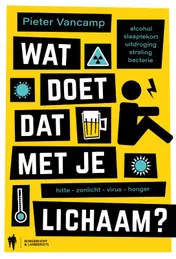 Omslag van Wat doet dat met je lichaam ?
