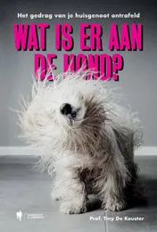 Omslag van Wat is er aan de hond ?