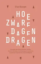 Omslag van Hoe zware dagen dragen