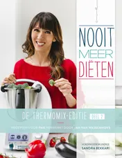 Omslag van Nooit meer diëten. De Thermomix editie 2