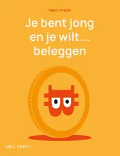 Omslag van Je bent jong en je wilt... beleggen