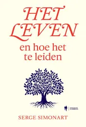 Omslag van Het leven en hoe het te leiden