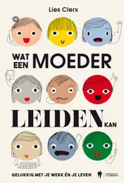 Omslag van Wat een moeder leiden kan
