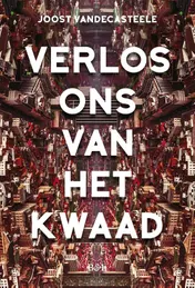 Omslag van Verlos ons van het kwaad