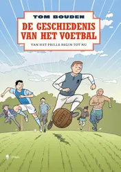 Omslag van De geschiedenis van het voetbal