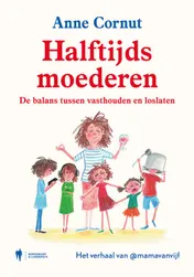 Omslag van Halftijds moederen