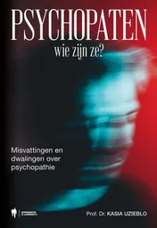 Omslag van Psychopaten, wie zijn ze ?