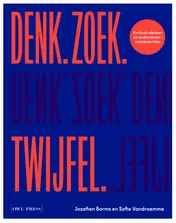 Omslag van Denk. Zoek. Twijfel.