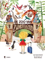 Omslag van De zoo van Zwartelgoud