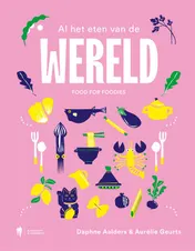 Omslag van Al het eten van de wereld