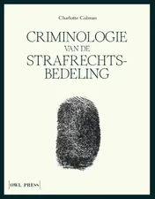 Omslag van Criminologie van de strafrechtsbedeling