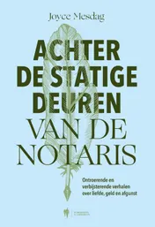 Omslag van Achter de statige deuren van de notaris