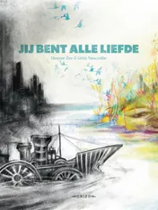 Omslag van Jij bent alle liefde