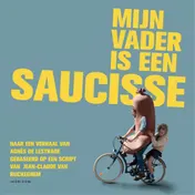 Omslag van Mijn vader is een saucisse