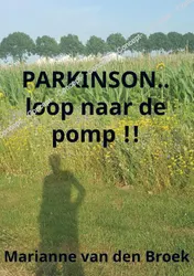Omslag van PARKINSON..loop naar de pomp !!