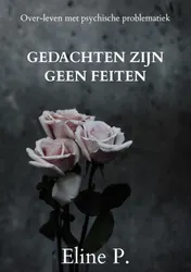 Omslag van Gedachten zijn geen feiten