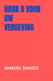 Omslag van Dank U voor Uw vergeving