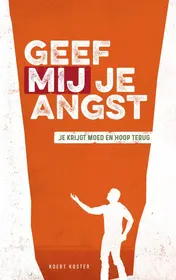 Omslag van Geef Mij je angst