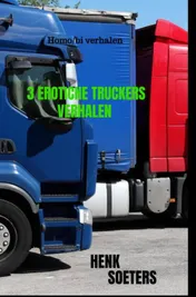 Omslag van 3 Erotiche Truckers Verhalen