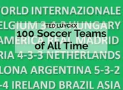 Omslag van 100 Soccer Teams of All Time