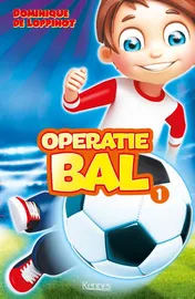 Omslag van Operatie Bal 1
