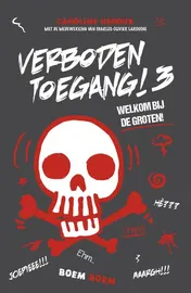 Omslag van Verboden toegang! D03 - Welkom op de grote school!