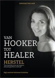 Omslag van Van hooker tot healer (herstel