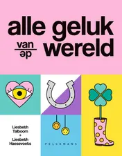 Omslag van Alle geluk van de wereld