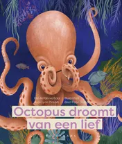 Omslag van Octopus droomt van een lief