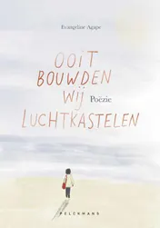 Omslag van Ooit bouwden wij luchtkastelen