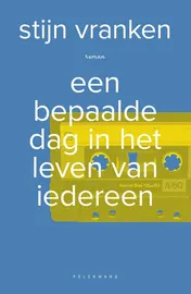 Omslag van Een bepaalde dag in het leven van iedereen