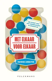 Omslag van Met elkaar - Voor elkaar