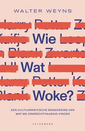 Omslag van Wie wat woke?