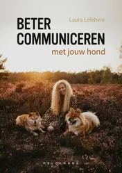 Omslag van Beter communiceren met jouw hond