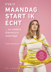 Omslag van F*ck it, maandag start ik écht