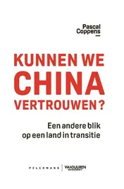 Omslag van Kunnen we China vertrouwen?