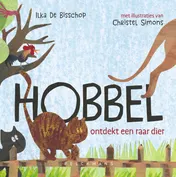 Omslag van Hobbel ontdekt een raar dier
