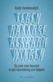 Omslag van Tegendraadse beschouwingen
