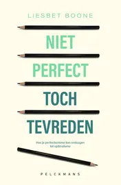 Omslag van Niet perfect, toch tevreden
